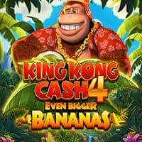 King Kong Cash Even Bigger Bananas 4 in Other_Slots