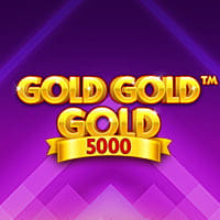 Gold Gold Gold 5000