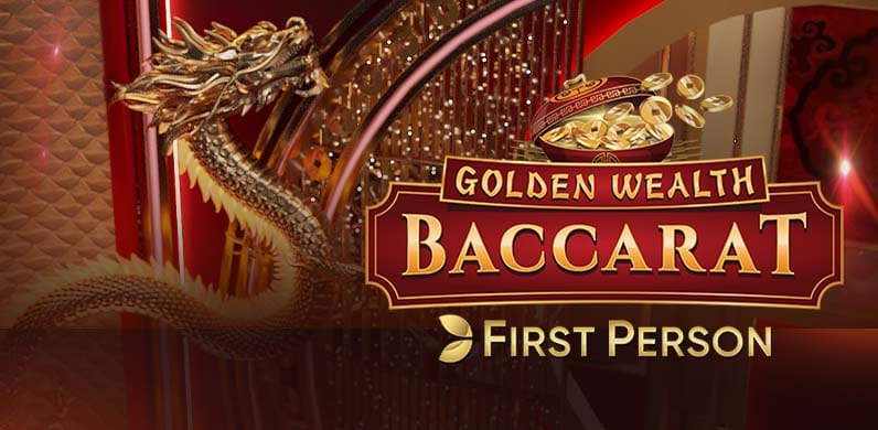 First Person Golden Wealth Baccarat in Sub_BaccaratDice