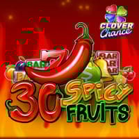 30 Spicy Fruits Clover Chance in Sub_Allgames